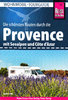 Die schönsten Routen durch die Provence - Reise Know-How