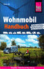 Wohnmobil Handbuch - Reise Know-How